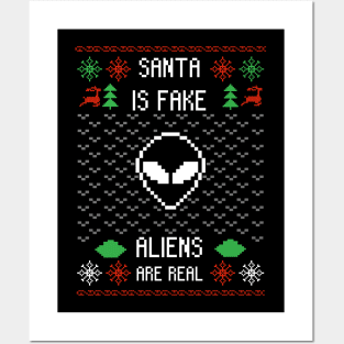 Santa is fake, aliens are real Posters and Art